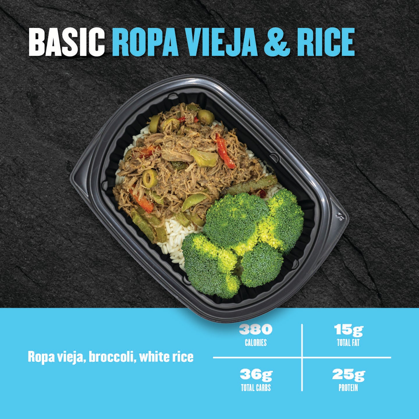 "Clean Eatz Kitchen Basic Ropa Vieja & Rice with broccoli in a meal prep tray — 380 calories, 25g protein."