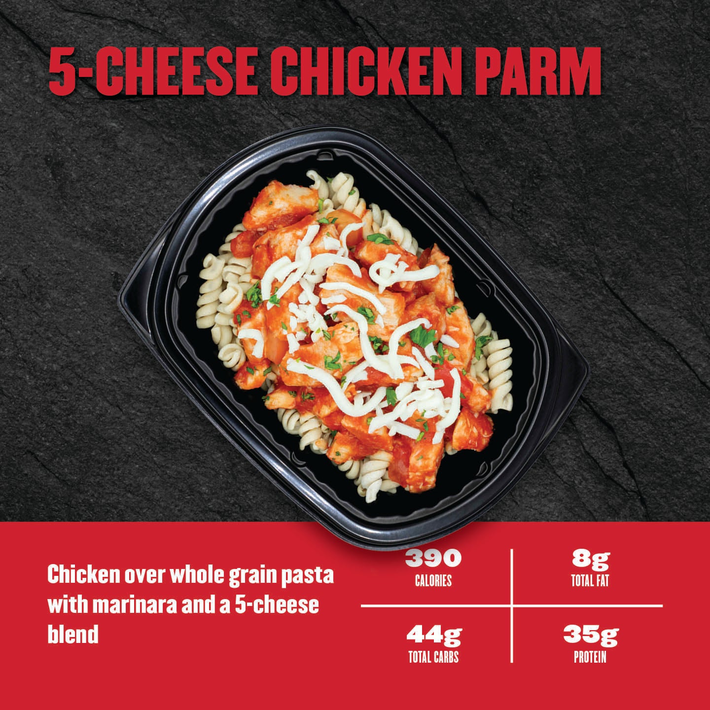 "Clean Eatz Kitchen 5-Cheese Chicken Parm with chicken over whole grain pasta, marinara, and a five-cheese blend in a meal prep tray — 390 calories, 35g protein."