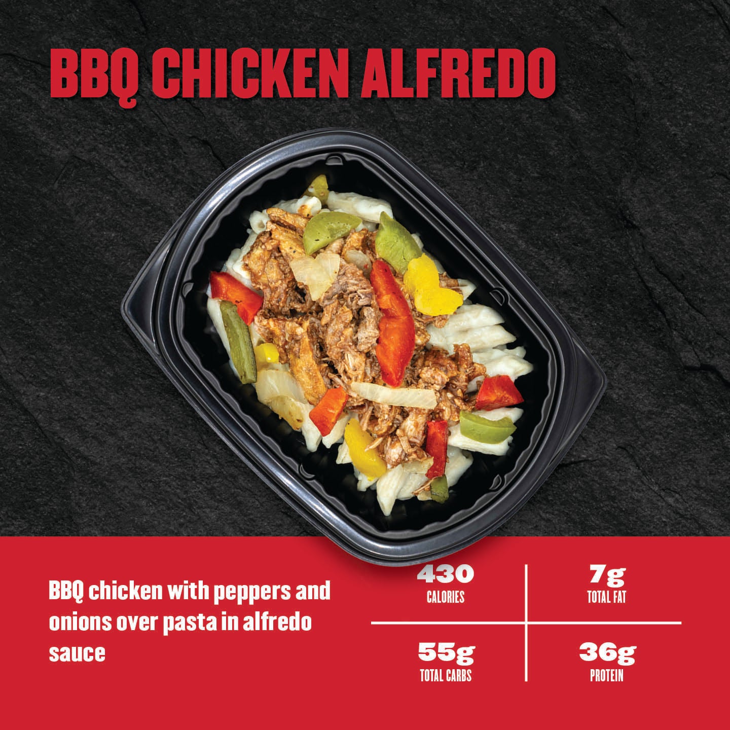 "Clean Eatz Kitchen BBQ Chicken Alfredo with BBQ chicken, peppers, onions, and pasta in alfredo sauce in a meal prep tray — 430 calories, 36g protein."