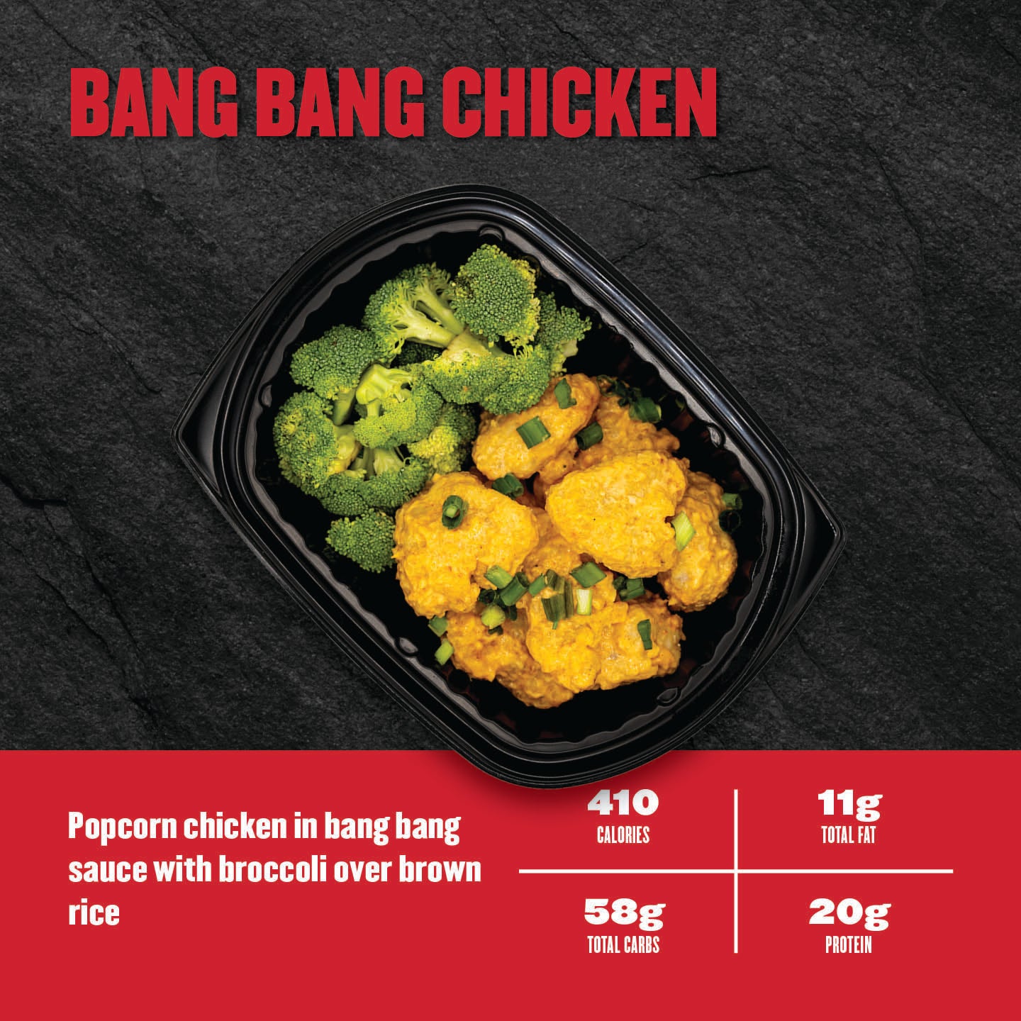 "Clean Eatz Kitchen Bang Bang Chicken with popcorn chicken in bang bang sauce and broccoli over brown rice in a meal prep tray — 410 calories, 20g protein."