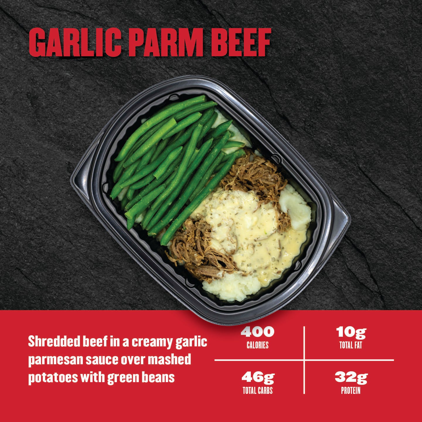 "Clean Eatz Kitchen Garlic Parm Beef with shredded beef in creamy garlic parmesan sauce, mashed potatoes, and green beans in a meal prep tray — 400 calories, 32g protein."
