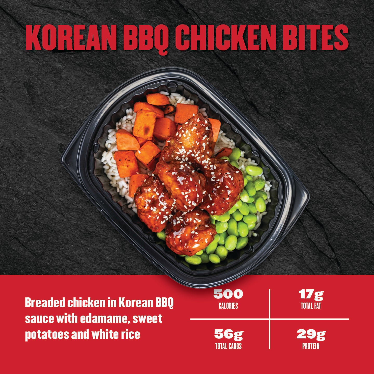 "Clean Eatz Kitchen Korean BBQ Chicken Bites with breaded chicken in Korean BBQ sauce, edamame, sweet potatoes, and white rice in a meal prep tray — 500 calories, 29g protein."